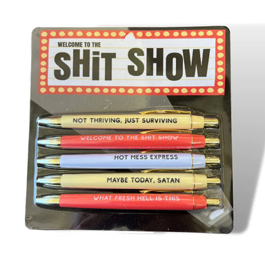 Welcome to the Shit Show Pen Se